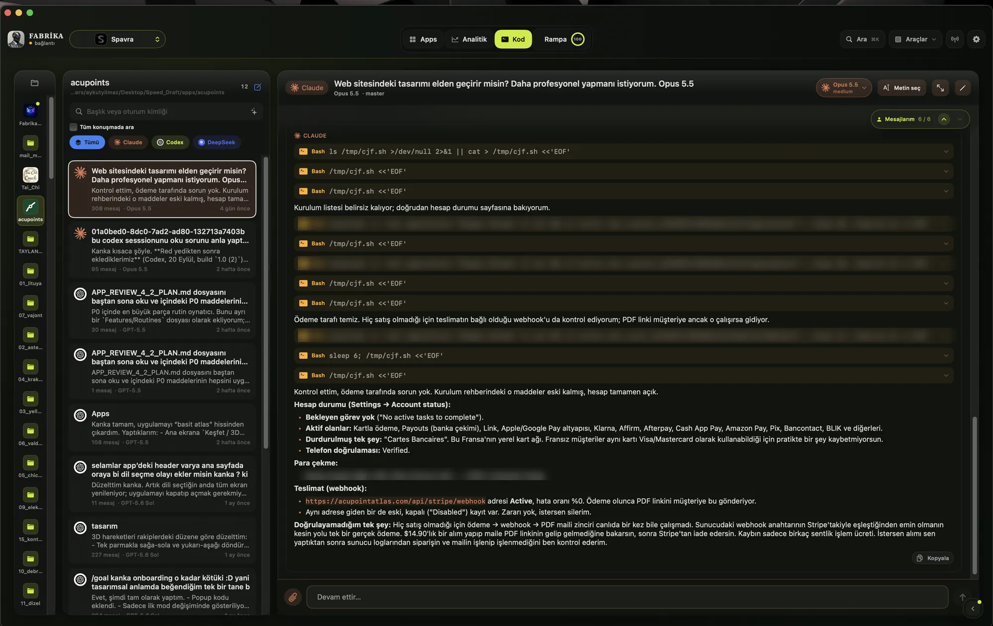 A Claude Opus session inside FabrikaStudio verifying a Stripe payout setup and PDF delivery webhook for the AcuAtlas website.